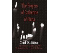 The Prayers of Catherine of Siena: 2nd Edition
