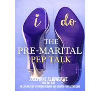 THE PRE-MARITAL PEP TALK