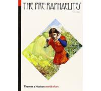 The Pre-Raphaelites: -World of Art Series- (E)
