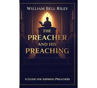 The Preacher and his Preaching