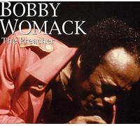 The Preacher by Bobby Womack (2004-07-27)