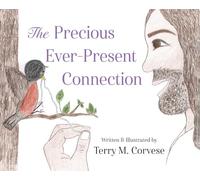 The Precious Ever-Present Connection