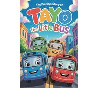 The Precious Story Of Tayo The Little Bus