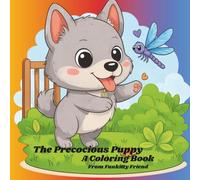 The Precocious Puppy: A Coloring Book