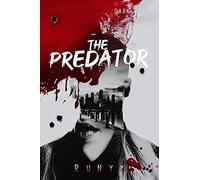 The Predator : A Dark Contemporary Mafia Romance : 1