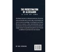 The Predestination of Aleksandr... A Life of Isms