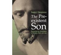 Simon J. Gathercole Preexistent Son (Tascabile)