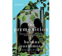 The premonition - Yoshimoto Banana