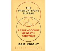 Sam Knight The Premonitions Bureau (Copertina rigida)