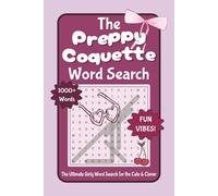 The Preppy Coquette Word Search: The Ultimate Girly Word Search for the Cute & Clever