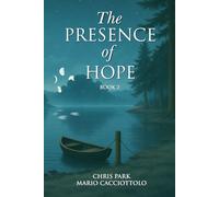 The Presence Of Hope
