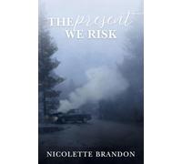 The Present We Risk: A Special Agent Riley Reynolds Mystery: 2
