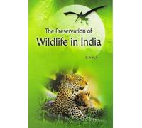 The Preservation of Wildlife in India