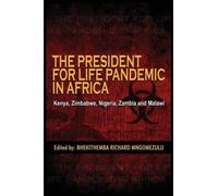 The President for Life Pandemic (Tascabile)