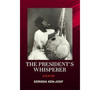 The President’s Whisperer