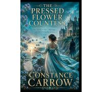 The Pressed Flower Countess