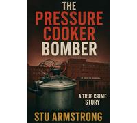The Pressure Cooker Bomber