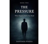 The Pressure: What Happens Before You Break