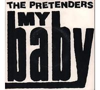 The Pretenders - My Baby / Room Full Of Mirrors [Vinyl Single]