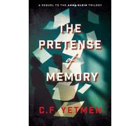 The Pretense of Memory