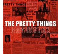 The Pretty Things Greatest Hits (CD) Album