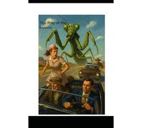 The Prey of the Mantis: A Novelette
