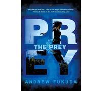 Andrew Fukuda The Prey (Tascabile) Hunt Trilogy