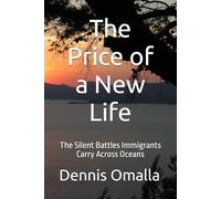 The Price of a New Life: The Silent Battles Immigrants Carry Across Oceans