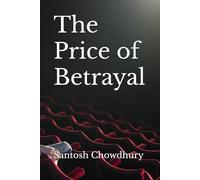 The Price of Betrayal