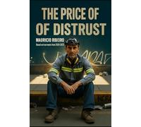 The Price of Distrust: A Corporate Survival Manual