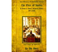 The Price of Justice: A Prince's Choice Between Power and Truth