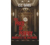 The Price of Perfidy: Murder at the Whitmore