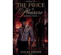 The Price of Pleasure: Broken Ends: 4