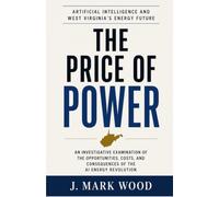 The Price of Power: Artificial Intelligence and West Virginia’s Energy Future