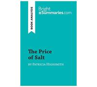 The Price of Salt by Patricia Highsmith (Book Analysis): Detailed Summary, Analysis and Reading Guide