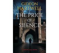 The Price of Silence: A Twisted Crime Thriller