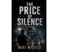 The Price of Silence: An Elric Voss Prequel