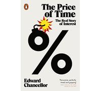 Edward Chancellor Luis Soto Penguin Audio The Price of Time (Tascabile)