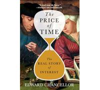 The Price of Time: The Real Story of Interest