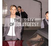 Zeronic The Price of Zeitgeist (CD)