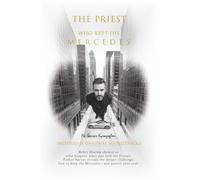 The Priest who kept his Mercedes