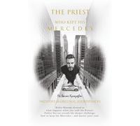 The Priest who kept his Mercedes