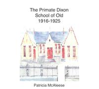 The Primate Dixon School of Old 1916-1925 in Coalisland County Tyrone.