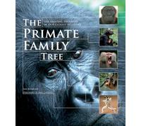The Primate Family Tree: The Amazing Diversity of Our Closest Relatives