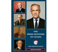The Prime Ministers of Canada