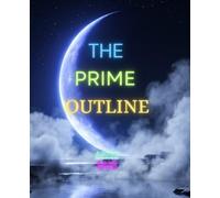 The Prime Outline: A Structured Composition Book Designed for Disciplined Data Logging, 120 College Ruled Pages, Standard 7.5x9.25 Inches Matte Softcover Notebook for Daily Task Management