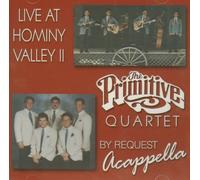 The Primitive Quartet - Live At Hominy Valley II and By Request Acapella [DOUBLE CD] [DIGITAL SOUND] [ORIGINAL RECORDING REISSUED]
