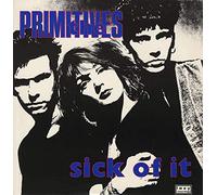 The Primitives - The Primitives / Sick Of It