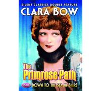 The Primrose Path / Down to the Sea in Ships