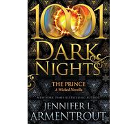 Jennifer L Armentrout The Prince (Tascabile) 1001 Dark Nights